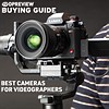 Best cameras for videographers in 2022