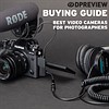 Best video cameras for photographers in 2022