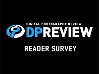 Reader survey: Help shape the future of DPReview