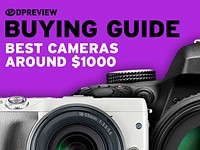 6 Best cameras under $1000